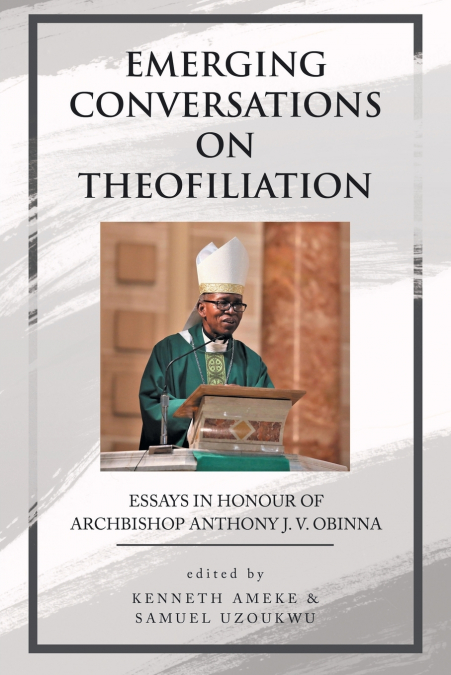 Emerging Conversations on Theofiliation