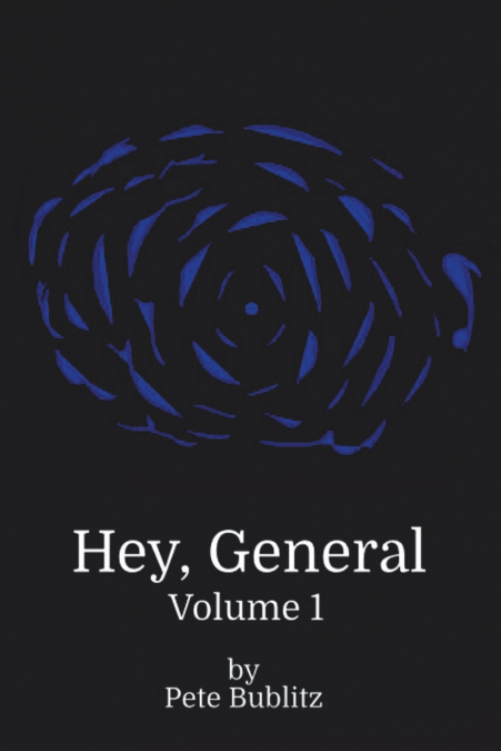 Hey, General