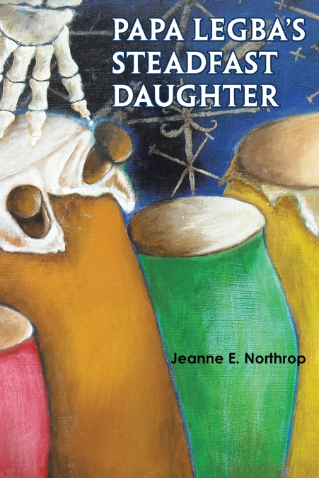 Papa Legba’s Steadfast Daughter