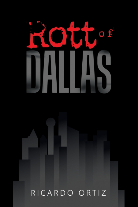 Rott of Dallas