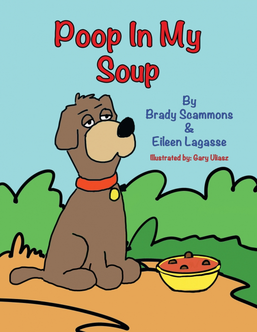 Poop in My Soup