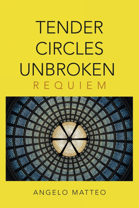 Tender Circles Unbroken