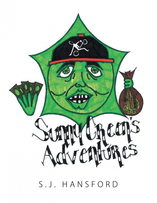 Sunny Green’s Adventures