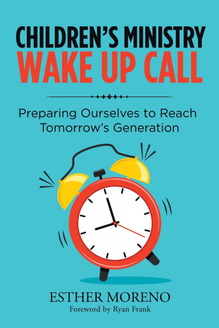 Children’s Ministry Wake up Call