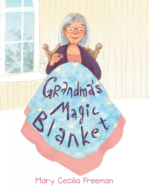 Grandma’s Magic Blanket