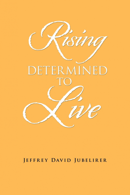 Rising Determined to Live
