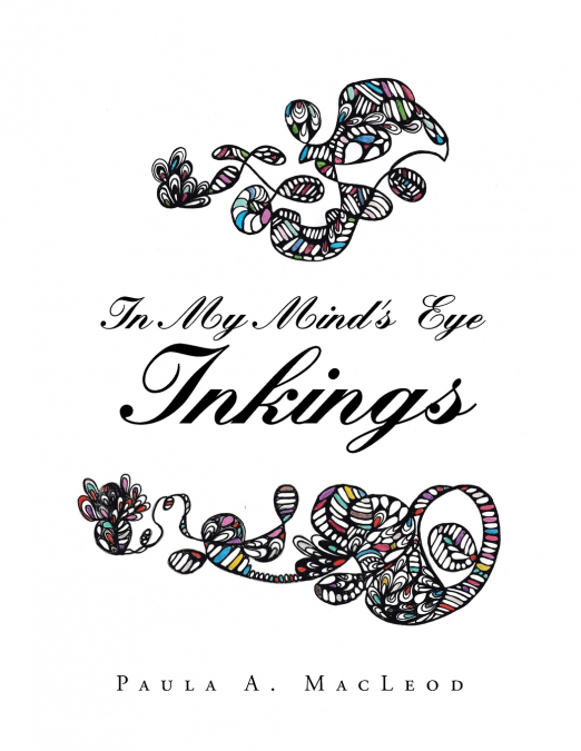 In My Mind’s Eye Inkings