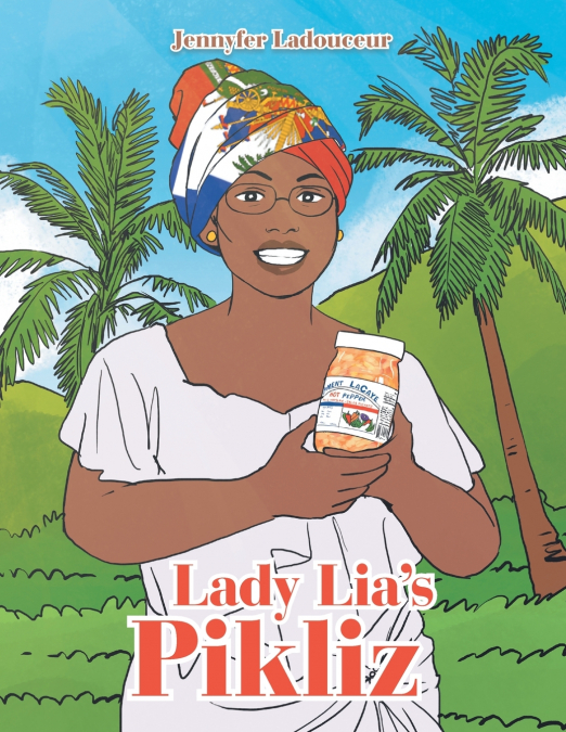 Lady Lia’s Pikliz