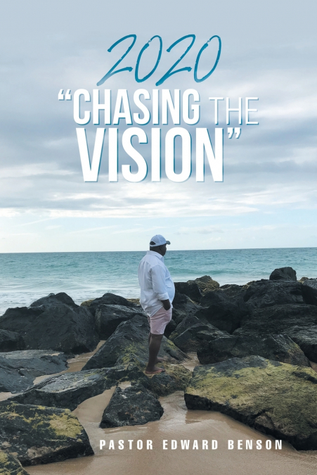 2020 'Chasing the Vision'