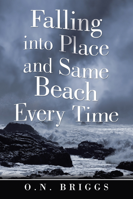 Falling into Place and Same Beach Every Time