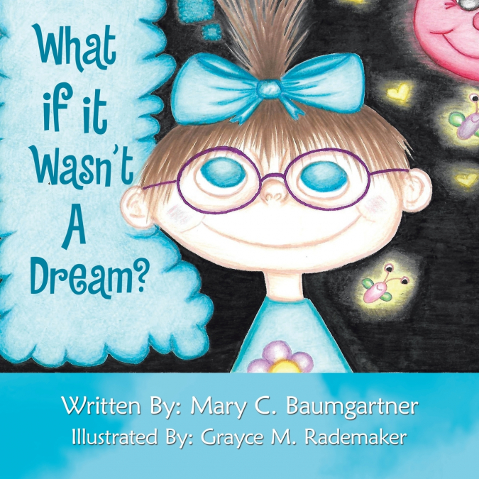 What If It Wasn’t a Dream?