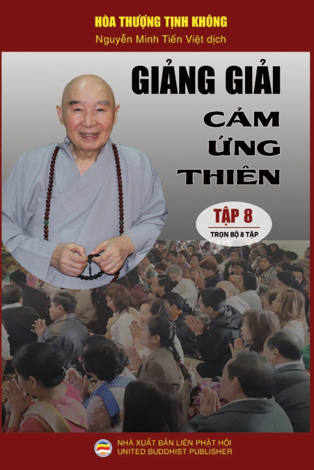 Giảng giải Cảm ứng thiên - Tập 8/8