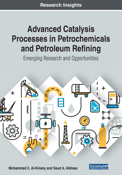 Advanced Catalysis Processes in Petrochemicals and Petroleum Refining
