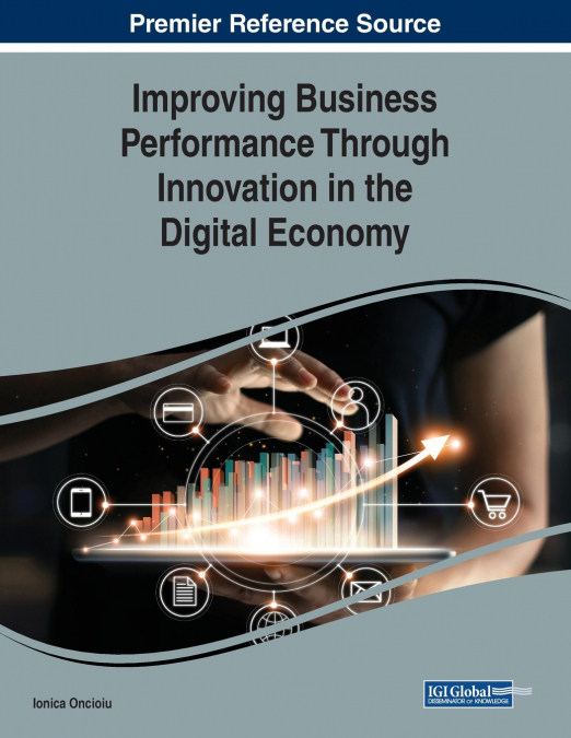 Improving Business Performance Through Innovation in the Digital Economy