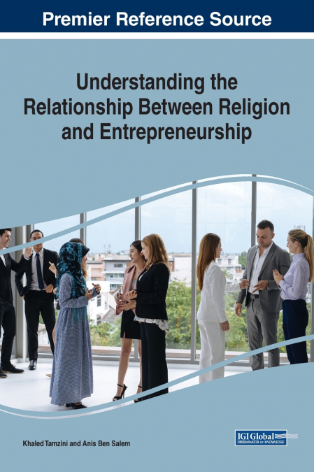 Understanding the Relationship Between Religion and Entrepreneurship
