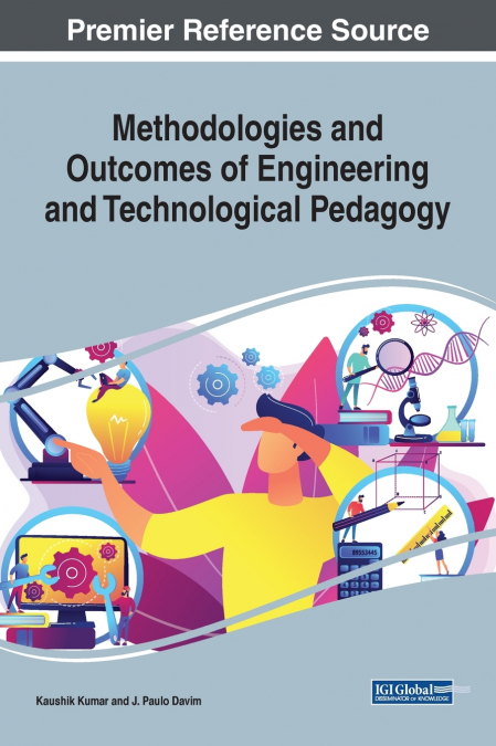 Methodologies and Outcomes of Engineering and Technological Pedagogy