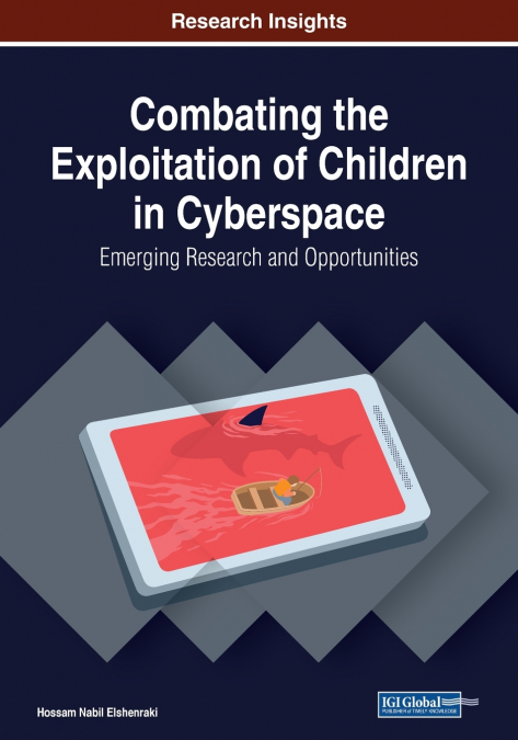 Combating the Exploitation of Children in Cyberspace
