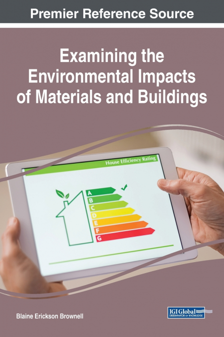 Examining the Environmental Impacts of Materials and Buildings