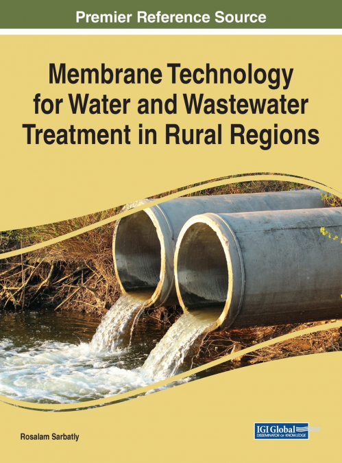 Membrane Technology for Water and Wastewater Treatment in Rural Regions