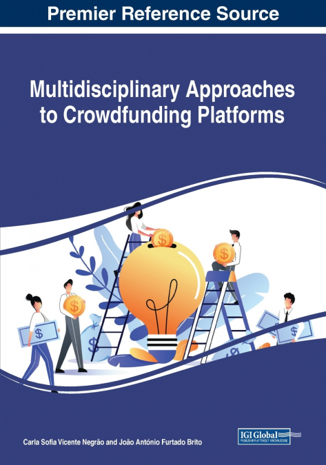 Multidisciplinary Approaches to Crowdfunding Platforms