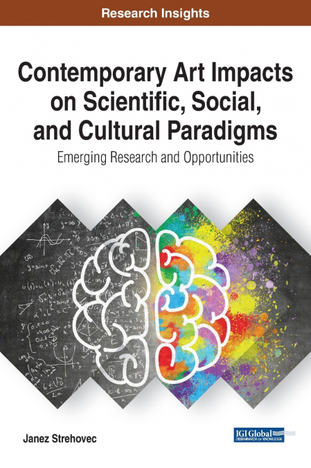 Contemporary Art Impacts on Scientific, Social, and Cultural Paradigms