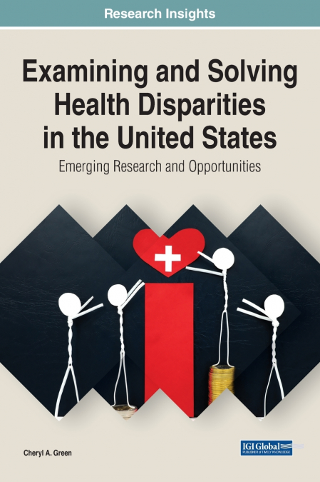 Examining and Solving Health Disparities in the United States