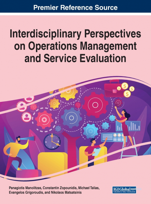 Interdisciplinary Perspectives on Operations Management and Service Evaluation