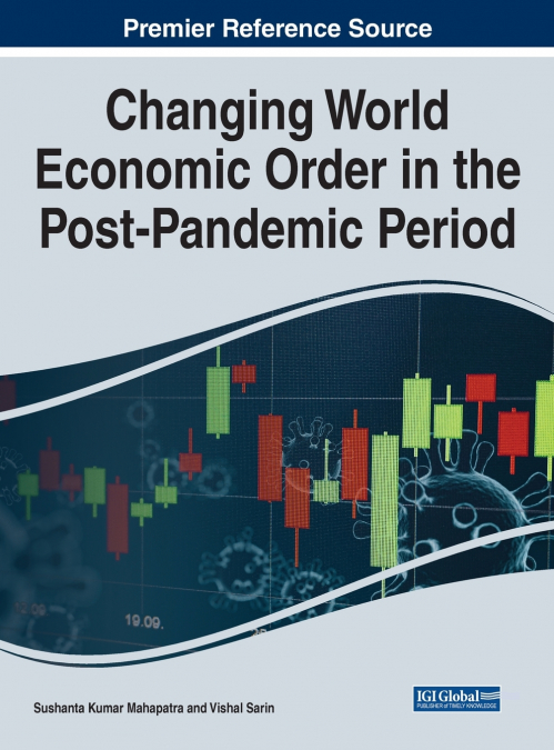 Changing World Economic Order in the Post-Pandemic Period