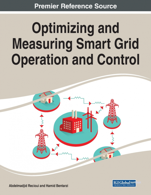Optimizing and Measuring Smart Grid Operation and Control