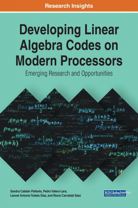 Developing Linear Algebra Codes on Modern Processors