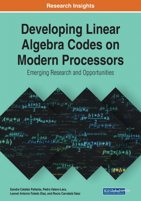 Developing Linear Algebra Codes on Modern Processors