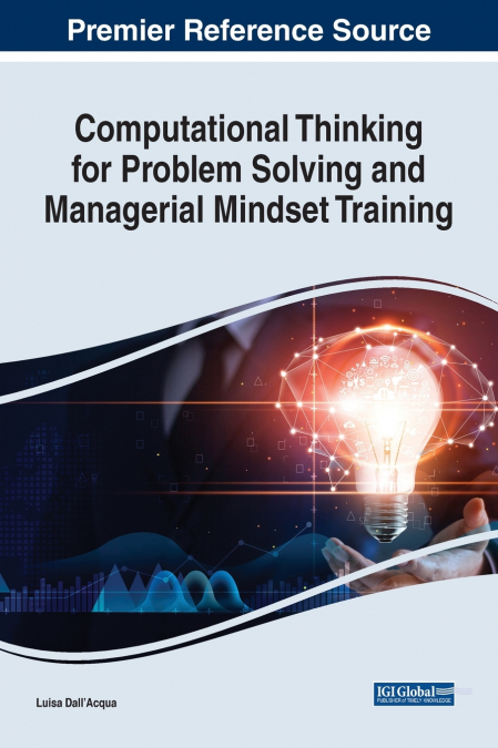 Computational Thinking for Problem Solving and Managerial Mindset Training