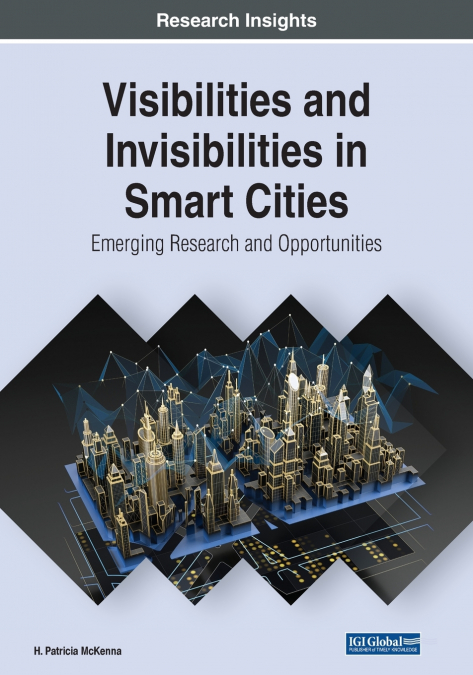 Visibilities and Invisibilities in Smart Cities