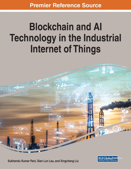 Blockchain and AI Technology in the Industrial Internet of Things