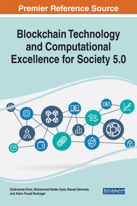 Blockchain Technology and Computational Excellence for Society 5.0