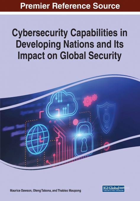 Cybersecurity Capabilities in Developing Nations and Its Impact on Global Security