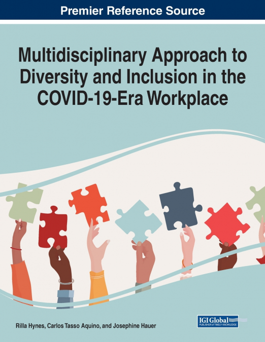 Multidisciplinary Approach to Diversity and Inclusion in the COVID-19-Era Workplace