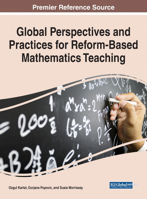 Global Perspectives and Practices for Reform-Based Mathematics Teaching
