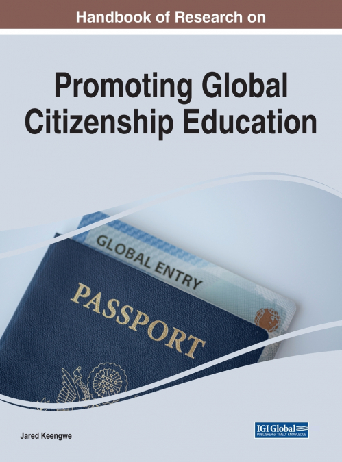 Handbook of Research on Promoting Global Citizenship Education