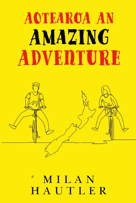AOTEAROA An Amazing Adventure