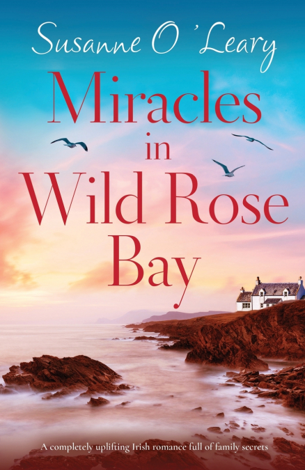 Miracles in Wild Rose Bay