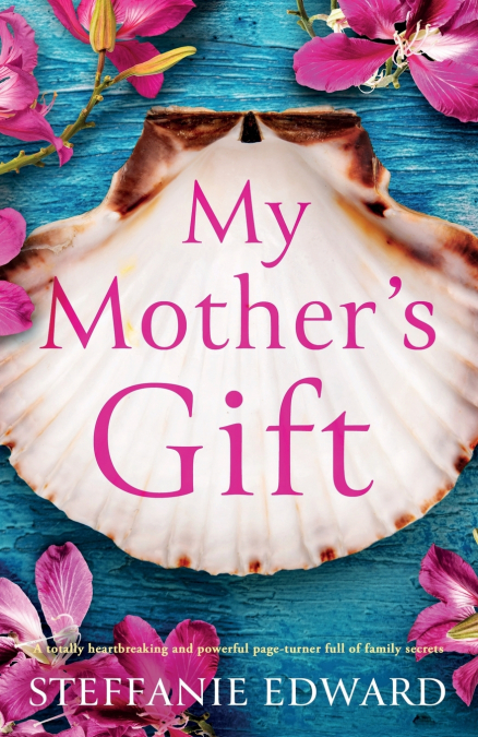 My Mother’s Gift