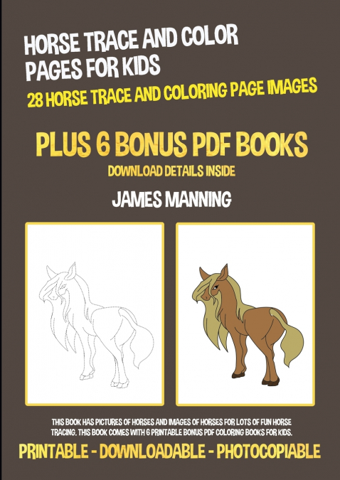 Horse Trace and Color Pages for Kids (28 Horse Trace and Coloring Page Images)