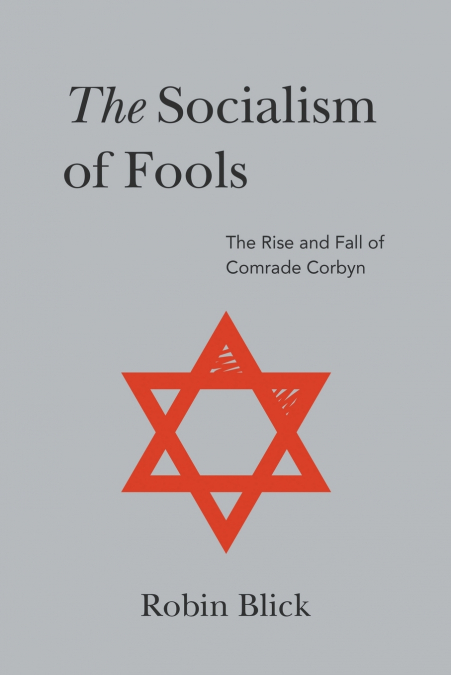 Socialism of Fools (Part II)