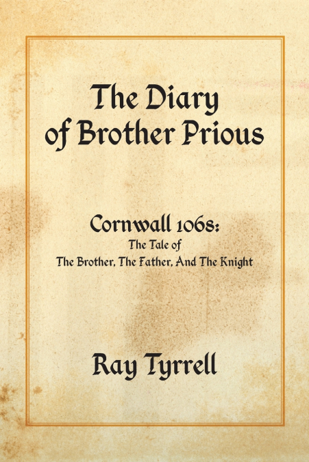 The Diary of Brother Prious