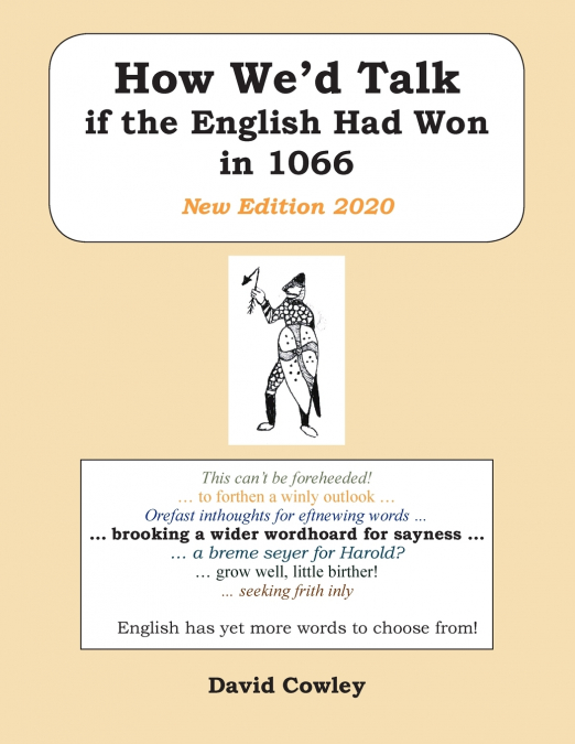 How We’d Talk if the English Had Won in 1066