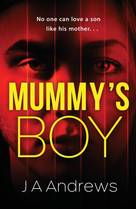Mummy’s Boy