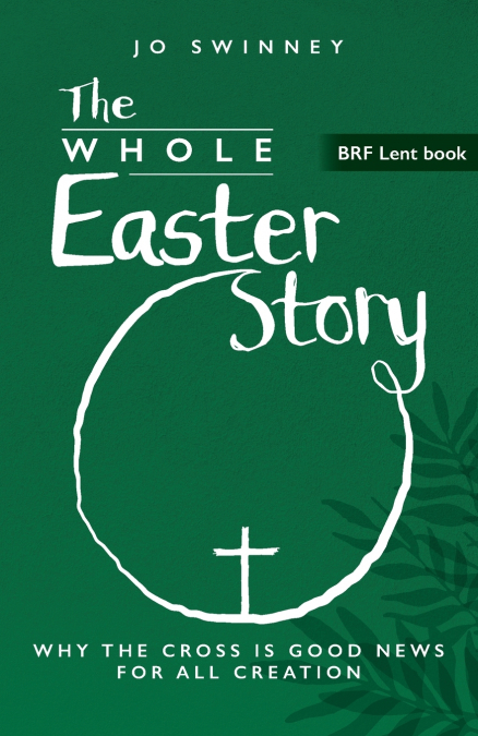 The Whole Easter Story