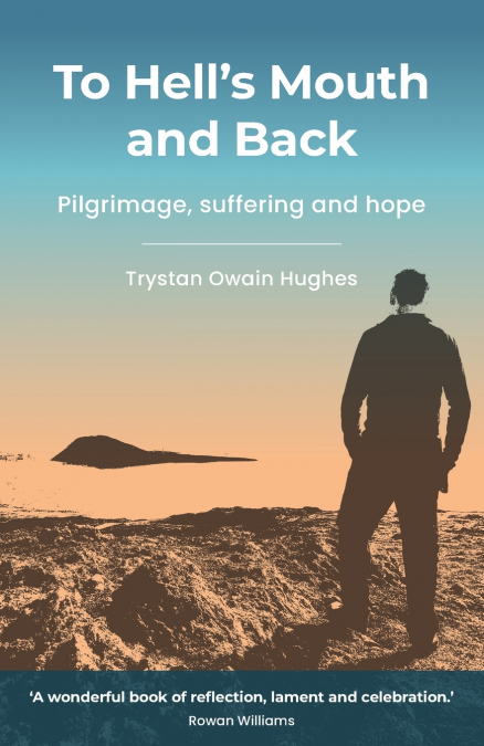 To Hell’s Mouth and Back