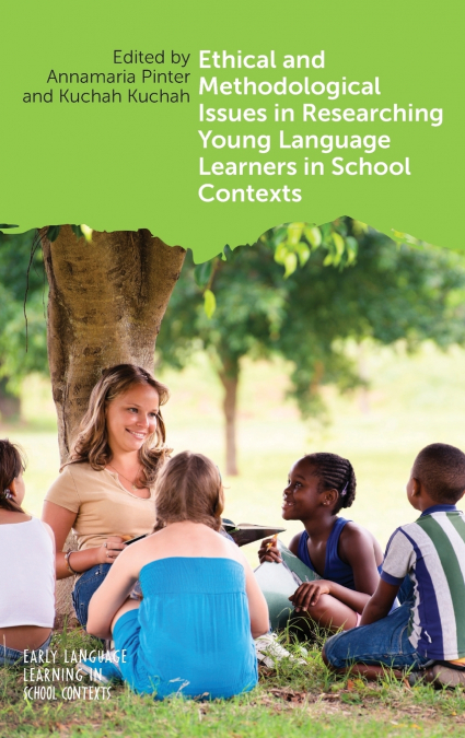 Ethical and Methodological Issues in Researching Young Language Learners in School Contexts